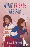 Zaidman, Harriet - What Friends Are For