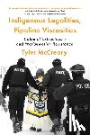 McCreary, Tyler (Florida State University) - Indigenous Legalities, Pipeline Viscosities