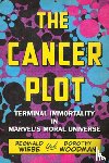 Wiebe, Reginald, Woodman, Dorothy - The Cancer Plot