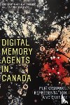  - Digital Memory Agents in Canada