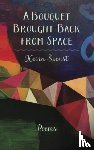 Spenst, Kevin - A Bouquet Brought Back from Space