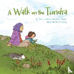 Rebecca Hainnu, Anna Ziegler - A Walk on the Tundra