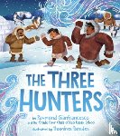 Gianfrancesco, Raymond, Grade 4 Class of Leo Ussak School - The Three Hunters