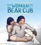  - The Woman and Her Bear Cub