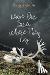 Johnston, Aviaq - Leave Our Bones Where They Lay