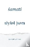 Ashlag, Yehuda Leib - Samati (Slysel Jsem)
