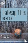Waterston, Elizabeth - Railway Ties 1888-1920