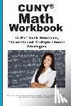 Complete Test Preparation Inc - CUNY Math Workbook