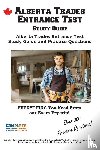 Complete Test Preparation Inc. - Alberta Trades Entrance Test Study Guide