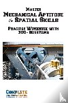 Complete Test Preparation Inc. - Master Mechanical Aptitude & Spatial Skills
