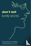 - Don't Tell: Family Secrets