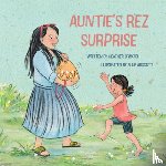 O'Watch, Heather - Auntie's Rez Surprise