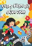 Truong, Phuong - Every Little Bit Olive Tran