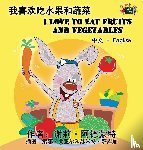 Admont, Shelley, Books, Kidkiddos - I Love to Eat Fruits and Vegetables (Chinese English Bilingual Book)