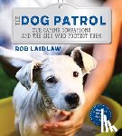 Laidlaw, Rob - The Dog Patrol