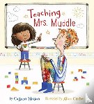 Nelson, Colleen - Teaching Mrs. Muddle