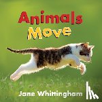 Whittingham, Jane - Animals Move