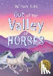 Orr, Wendy - Out of the Valley of Horses
