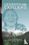 Johnson, E. Pauline, Capilano, Joe, Capilano, Mary Agnes - Legends of the Capilano