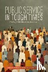  - Public Service in Tough Times