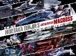 Tenjin, Hidetaka - Hidetaka Tenjin's Artistry of Macross: From Flash Back 2012 to Macross Frontier