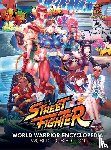 Moylan, Matt - Street Fighter World Warrior Encyclopedia: World Tour Edition (Hardcover)