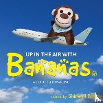 Bond, Shirley - Up in the Air with Bananas