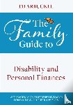 Arbuckle, Ed - The Family Guide to Disability and Personal Finances