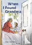 Balasubramaniam, Saumiya - When I Found Grandma