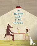 Fontaine, Valérie - The Big Bad Wolf in My House