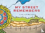 Krossing, Karen - My Street Remembers