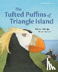 Hodge, Deborah - The Tufted Puffins of Triangle Island