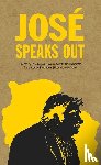 Mujica, José - Mujica, J: José Speaks Out