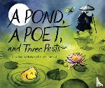 Adderson, Caroline - A Pond, a Poet, and Three Pests