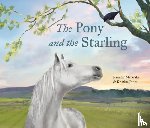 McGrath, Jennifer - The Pony and the Starling