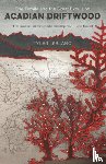 LeBlanc, Tyler - Acadian Driftwood
