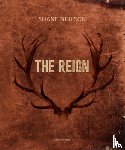 Neilson, Shane - The Reign