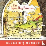 Munsch, Robert - The Paper Bag Princess