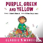 Munsch, Robert - Purple, Green and Yellow