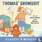 Munsch, Robert - Thomas' Snowsuit