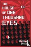 Barker, Michelle - The House of One Thousand Eyes