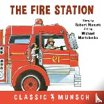 Munsch, Robert - The Fire Station
