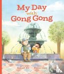 Yee, Sennah - My Day With Gong Gong