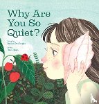 Desforges, Jaclyn - Why Are You So Quiet?