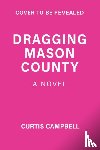 Campbell, Curtis - Dragging Mason County