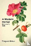 Grieve, Margaret - A Modern Herbal (Volume 1, A-H)