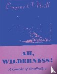 O'Neill, Eugene - Ah, Wilderness