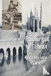 Sackville-West, Vita - PASSENGER TO TEHERAN