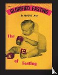 Hall, Franklin - Glorified Fasting