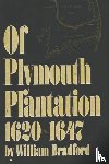 Bradford, William - Of Plymouth Plantation, 1620-1647